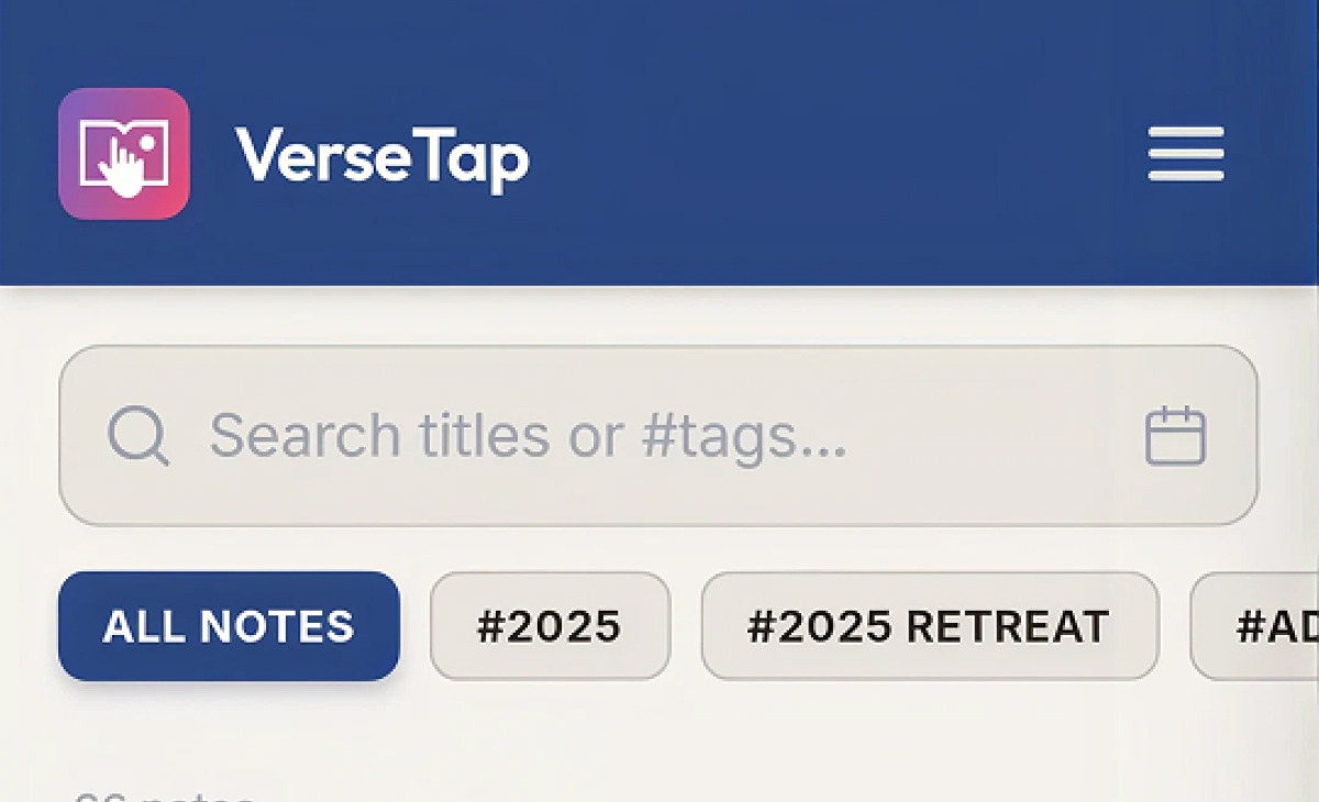 VerseTap search screen showing tag filters like #2025 and #2025 Retreat used to organize sermon notes digitally by series